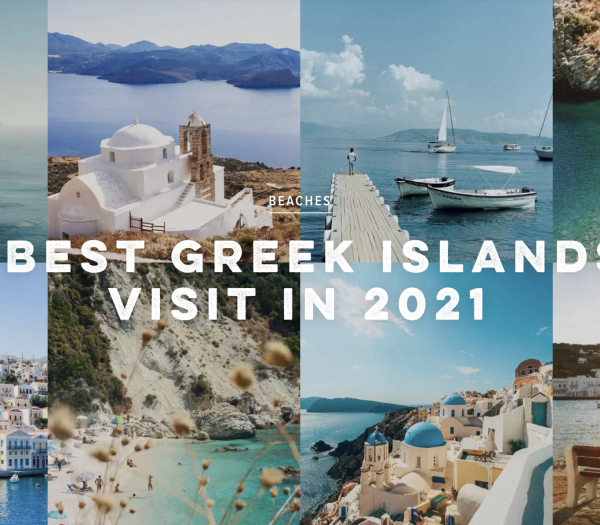 The Best Greek Islands To Visit In 2021